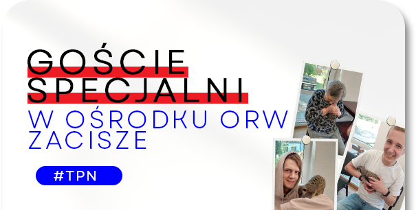 Wizyta gości specjalnych <br> w&nbsp;ośrodku ORW ,,Zacisze”