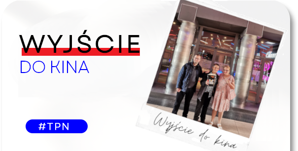 Wyjście do&nbsp;kina