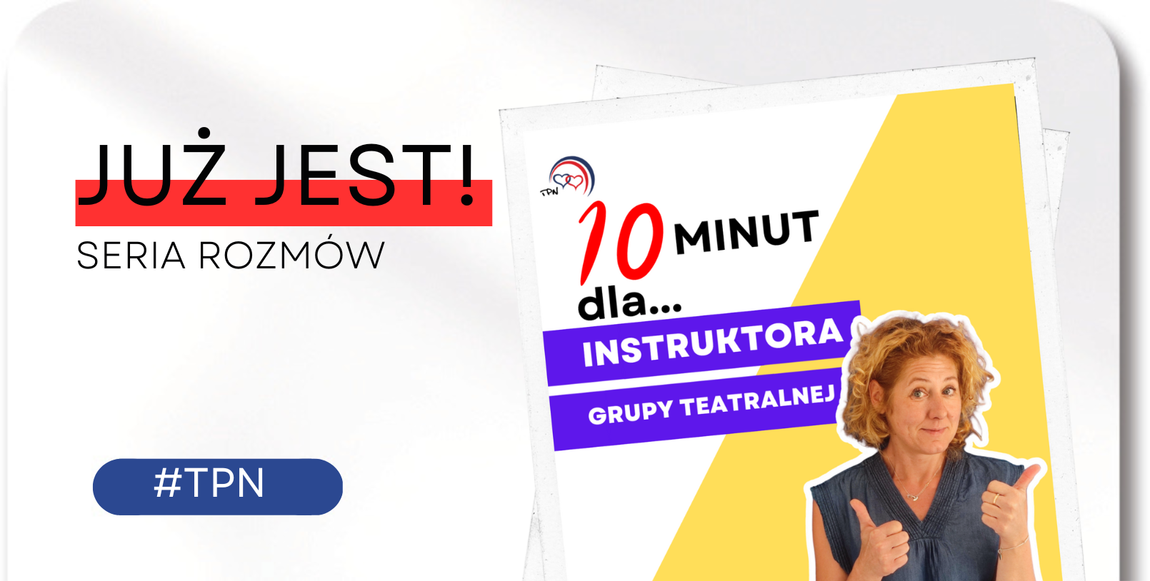 10 minut dla… instruktora grupy teatralnej