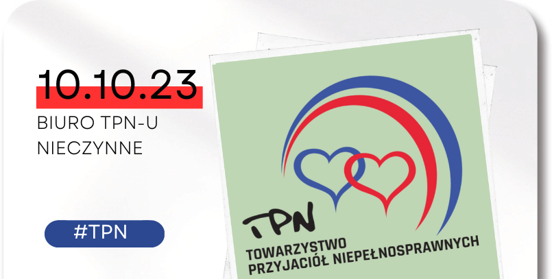 Biuro TPN-u będzie nieczynne 10.10.2023r.