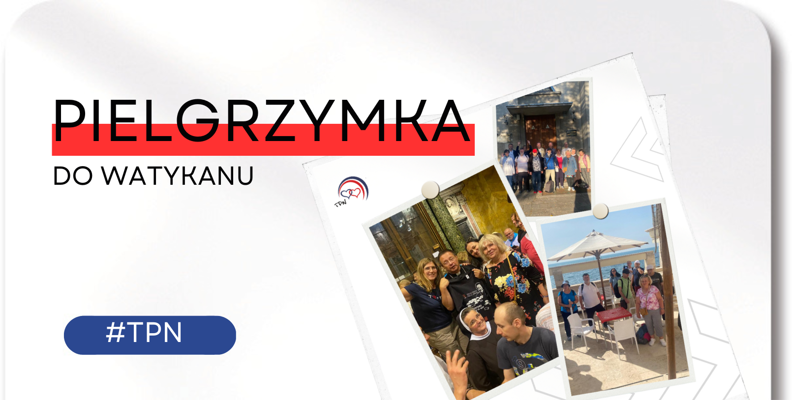 Pielgrzymka do&nbsp;Watykanu