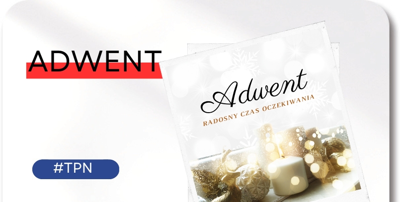 Adwent – radosny czas oczekiwania.