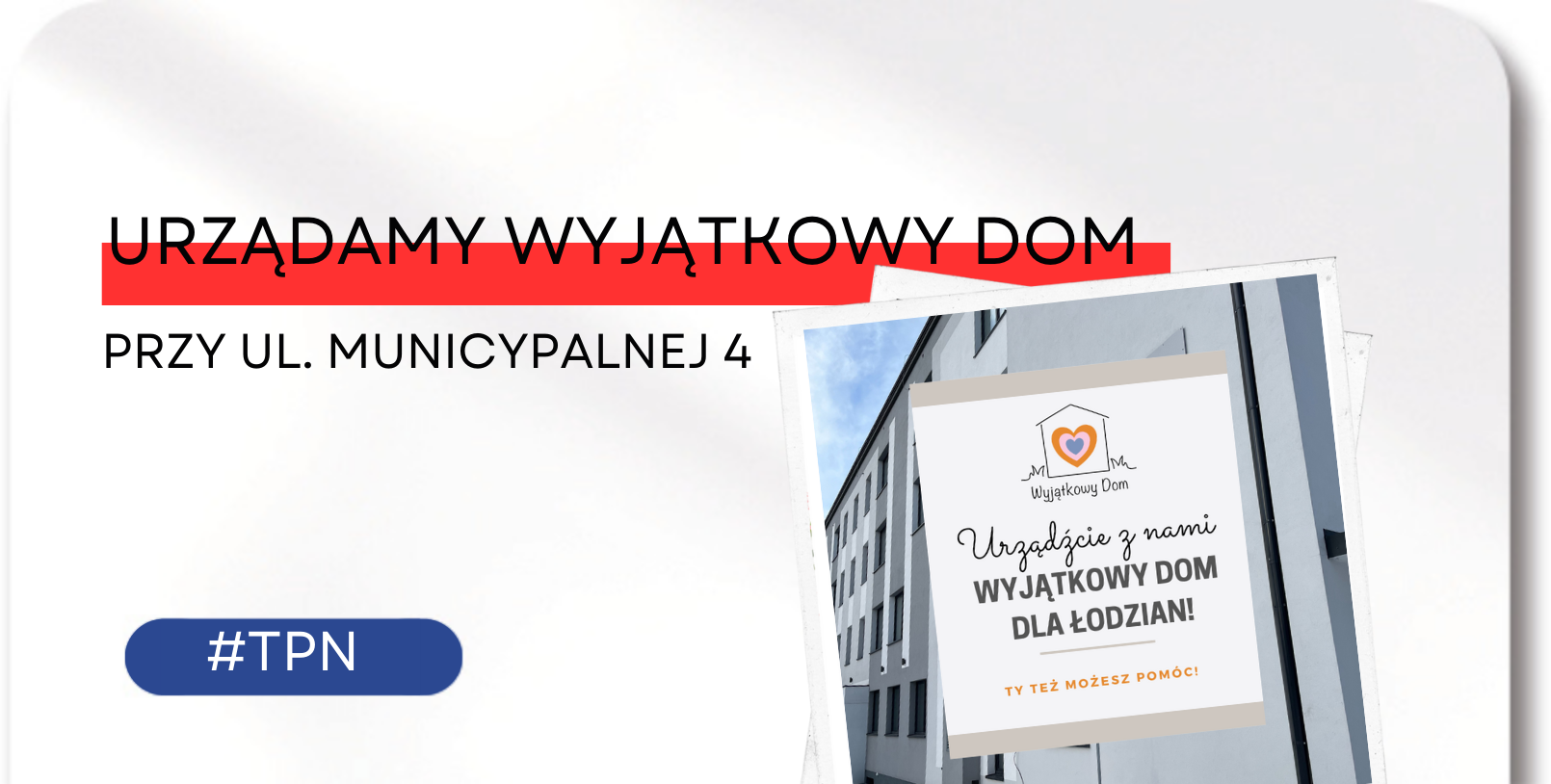Urządź z&nbsp;nami Wyjątkowy Dom!